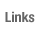 Links